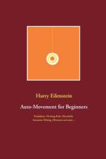 Auto-Movement for Beginners af Harry Eilenstein