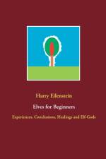 Elves for Beginners af Harry Eilenstein