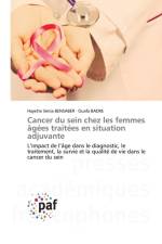 Cancer du sein chez les femmes agees traitees en situation adjuvante af Bensaber Hayette Senia Bensaber