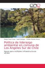Politica de liderazgo ambiental en comuna de Los Angeles Sur de Chile af Marga Yanet Yunes