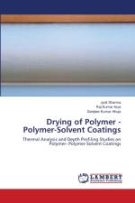 Drying of Polymer - Polymer-Solvent Coatings af Jyoti Sharma