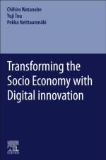 Transforming the Socio Economy with Digital innovation af Chiho (Professor Emeritus Watanabe