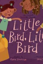 Little Bird, Little Bird af Gwen Steverson
