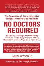 No Doctors Required af Larry Trivieri