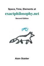 Space, Time, Elements at exactphilosophy.net af Stalder Alain Stalder