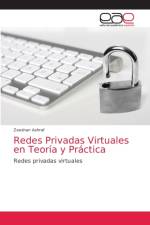 Redes Privadas Virtuales en Teoria y Practica af Ashraf Zeeshan Ashraf
