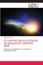 El camino hacia el diseno de pequenos satelites SAR af Imura Nobuyoshi Imura