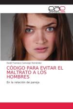 Codigo Para Evitar El Maltrato a Los Hombres af David Francisco Camargo Hernández
