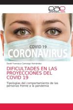 Dificultades En Las Proyecciones del Covid 19 af David Francisco Camargo Hernández
