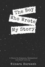 Boy Who Wrote My Story af HAREESH NIHARA HAREESH