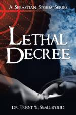 Lethal Decree af Dr Trent W Smallwood