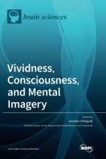 Vividness, Consciousness, and Mental Imagery af AMEDEO D'ANGIULLI