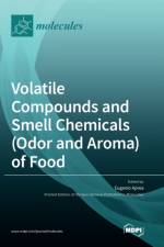 Volatile Compounds and Smell Chemicals (Odor and Aroma) of Food af EUGENIO APREA