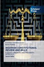 NIGERIAN CONSTITUTIONAL REVIEW AND BILLS af Adesanya-Davies Funmilayo Adesanya-Davies