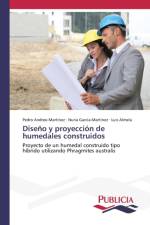 Diseno y proyeccion de humedales construidos af Andreo-Martinez Pedro Andreo-Martinez