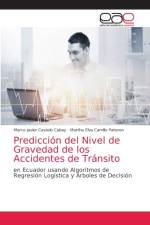 Prediccion del Nivel de Gravedad de los Accidentes de Transito af Castelo Cabay Marco Javier Castelo Cabay