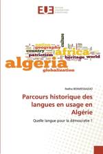 Parcours historique des langues en usage en Algerie af BENMESSAOUD Redha BENMESSAOUD