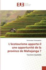 L'ecotourisme apporte-il une opportunite de la province de Mahajanga ? af Tsimangataka Tsimiovalaza Tsimangataka
