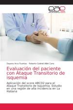 Evaluacion del paciente con Ataque Transitorio de isquemia af Albin Cano Roberto Gabriel Albin Cano