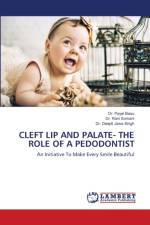CLEFT LIP AND PALATE- THE ROLE OF A PEDODONTIST af Somani Dr. Rani Somani