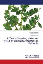 Effect of sowing dates on yield of chickpea varieties in Ethiopia af Legesse Hirpa Legesse