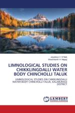 LIMNOLOGICAL STUDIES ON CHIKKLINGDALLI WATER BODY CHINCHOLLI TALUK af Naik Jayadeva V. N Naik
