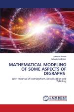 MATHEMATICAL MODELING OF SOME ASPECTS OF DIGRAPHS af Binwal Jitendra Binwal