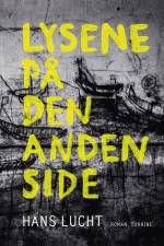 Lysene på den anden side af Hans Lucht