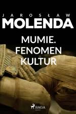 Mumie. Fenomen kultur af Jarosław Molenda
