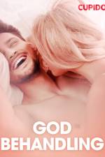 God behandling – erotisk novelle af Cupido