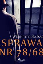 Sprawa nr 78/68 af Wilhelmina Skulska