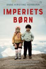 Imperiets børn af Anne Kirstine Hermann
