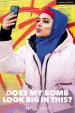 Does My Bomb Look Big in This? af Nyla Levy