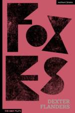 Foxes af Dexter Flanders