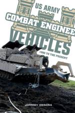 US Army Combat Engineer Vehicles af Jeffrey DeRosa