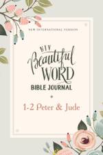 NIV, Beautiful Word Bible Journal, 1-2 Peter and   Jude, Paperback, Comfort Print af Zondervan Zondervan