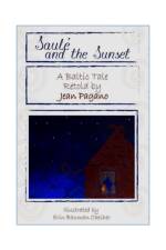 Saule and the Sunset A Baltic Tale retold by Jean Pagano af Jean Pagano