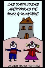 Fabulosas Aventuras de Max Y Maxinne af Javier Haro Herraiz