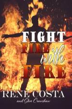 Fight Fire With Fire af Rene Costa