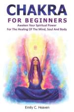 Chakra for Beginners af Emily C Heaven