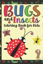 Bugs and Insects Coloring Book for Kids af Noumidia Colors