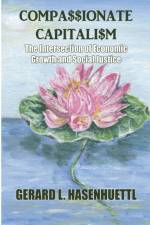 Compassionate Capitalism af Gerard Hasenhuettl