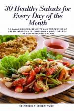 30 Healthy Salads for Every Day of the Month af Heinrich Fischer Fuch