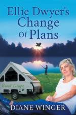 Ellie Dwyer's Change of Plans af Diane Winger