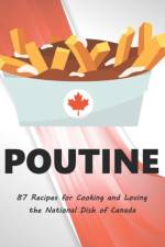 Poutine af Chef Pierre