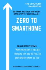ZERO to SMARTHOME af Giuseppe Alessandro Cosenza