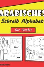 Arabisches Schreib Alphabet fur Kinder af Maher Ben