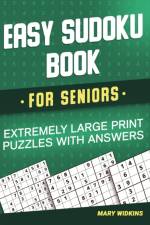 Easy Sudoku Book For Seniors Extremely Large Print Puzzles With Answers af Mary Widkins