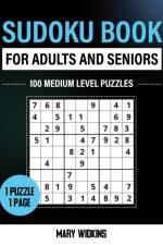 Sudoku Book For Adults And Seniors 100 Medium Level Puzzles af Mary Widkins