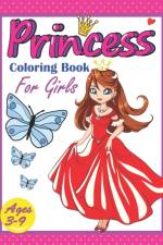 Princess Coloring Book for Girls Ages 3-9 af Noumidia Colors